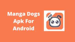Manga Dogs Apk For Android