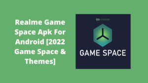Realme Game Space Apk For Android