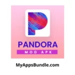 Pandora Mod Apk_MyAppsBundle.com