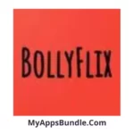 Bollyflix APK Mod (No ads) Download - MyAppsBUndle.Com
